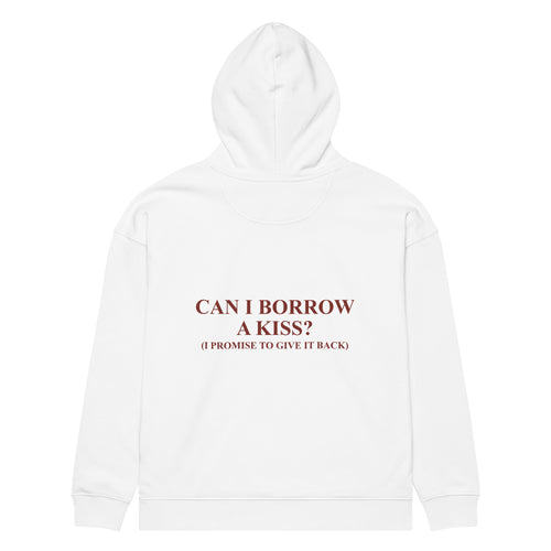 CAN I BORROW A KISS? (I PROMISE TO GIVE IT BACK) oversized hoodie – white back view | So True