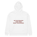 I'M THE REASON THIS YEAR WON'T BE BORING oversized hoodie – white back view | So True