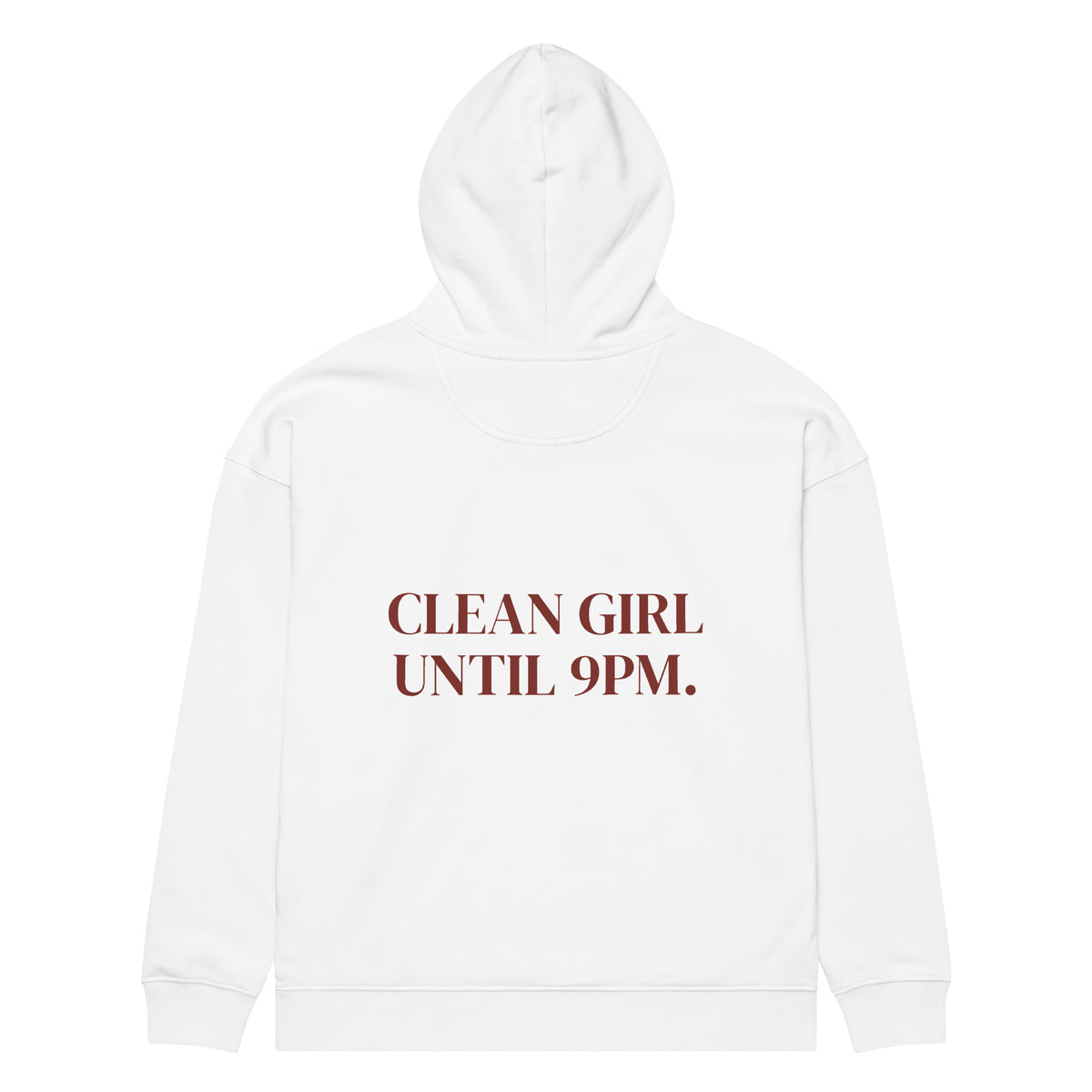 CLEAN GIRL UNTIL 9PM. oversized hoodie – white back view | So True