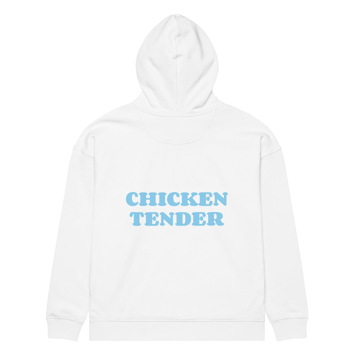 CHICKEN TENDER oversized hoodie – white back view | So True