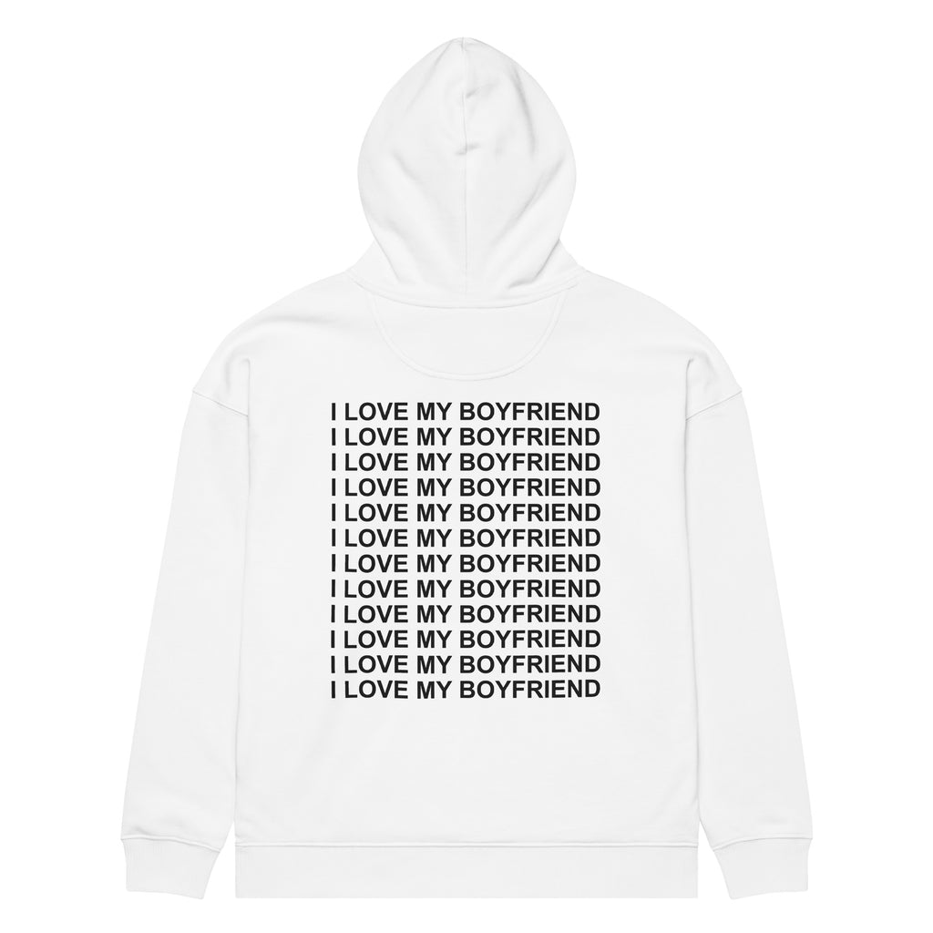 I LOVE MY BOYFRIEND oversized hoodie – white back view | So True