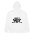 I HEART MY AUTISTIC GF EVEN THOUGH HER SPECIAL INTEREST IS BEING MEAN TO ME oversized hoodie – white back view | So True