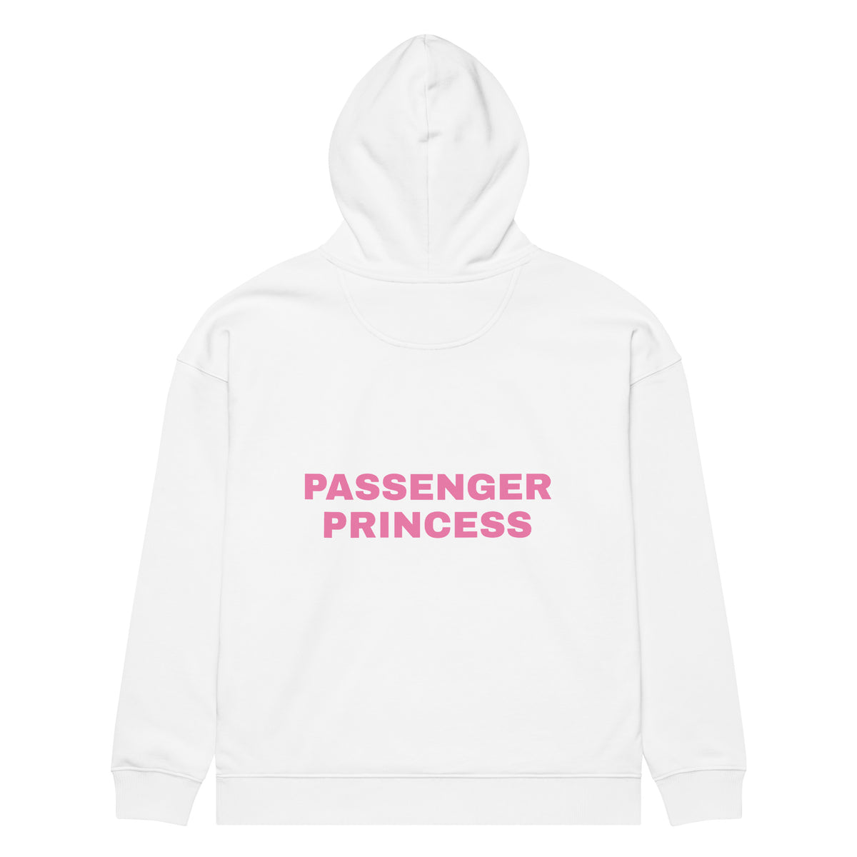 PASSENGER PRINCESS oversized hoodie – white back view | So True