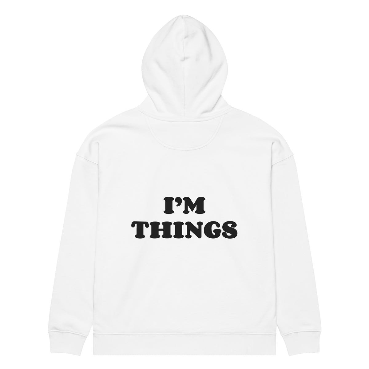 I’M THINGS oversized hoodie – white back view | So True
