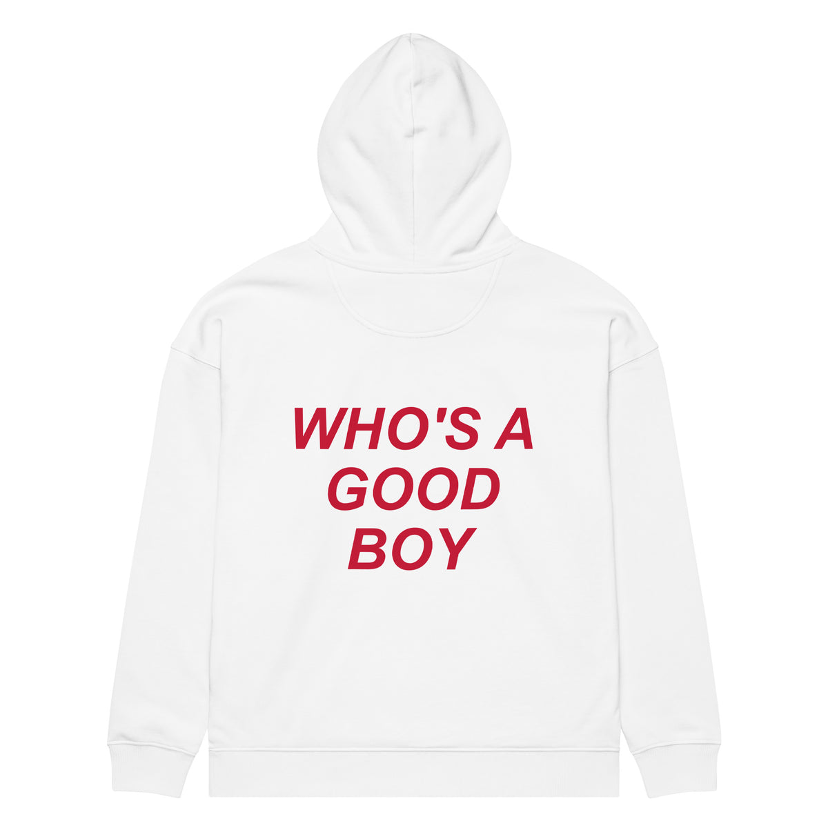 WHO'S A GOOD BOY oversized hoodie – white back view | So True