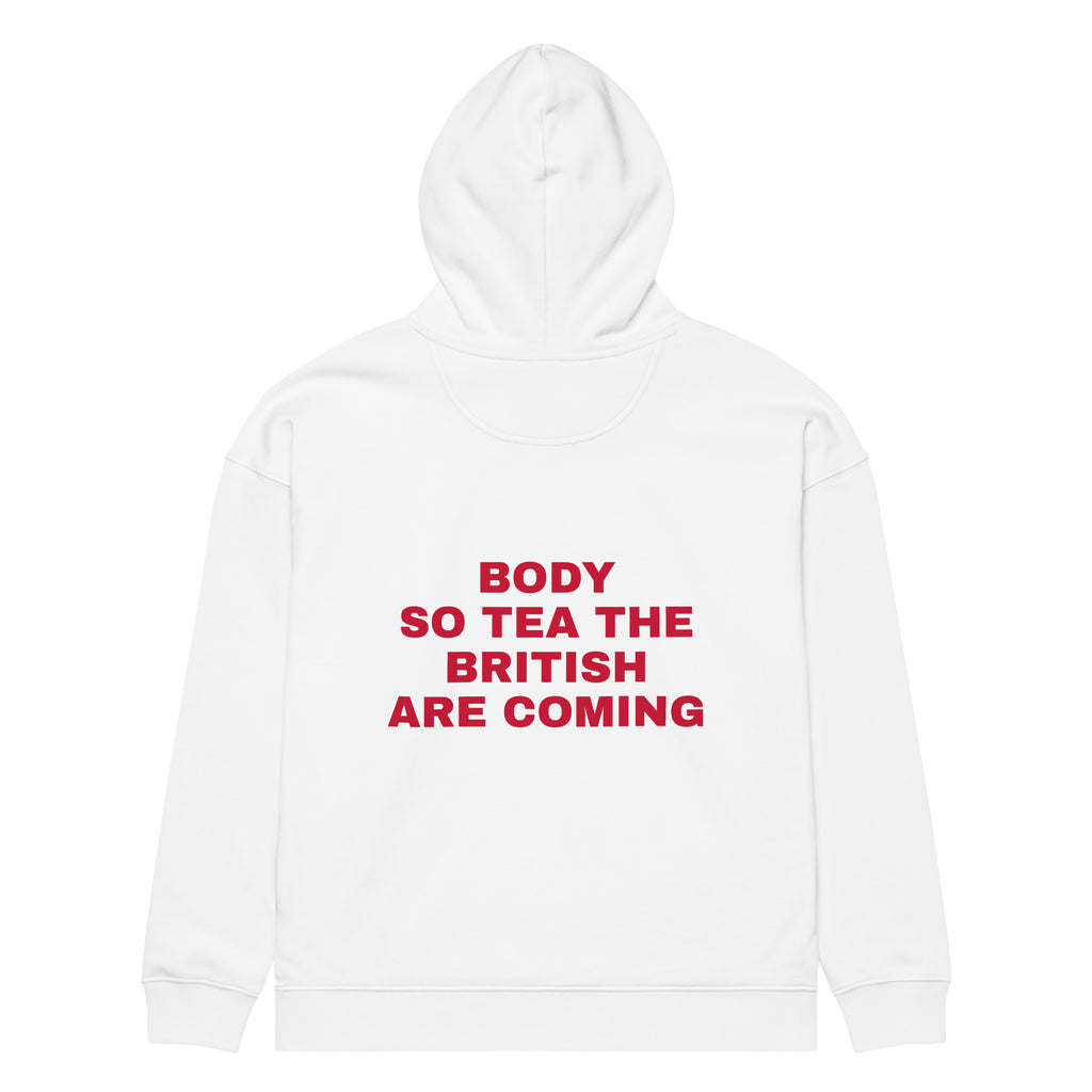 BODY SO TEA THE BRITISH ARE COMING oversized hoodie – white back view | So True