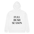 FULL BUSH SEASON oversized hoodie – white back view | So True