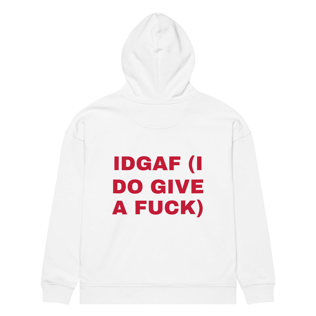 IDGAF (I DO GIVE A FUCK) oversized hoodie – white back view | So True