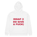 IDGAF (I DO GIVE A FUCK) oversized hoodie – white back view | So True