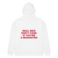 REAL MEN DON'T CARE IF YOU'RE A MANHATER oversized hoodie – white back view | So True
