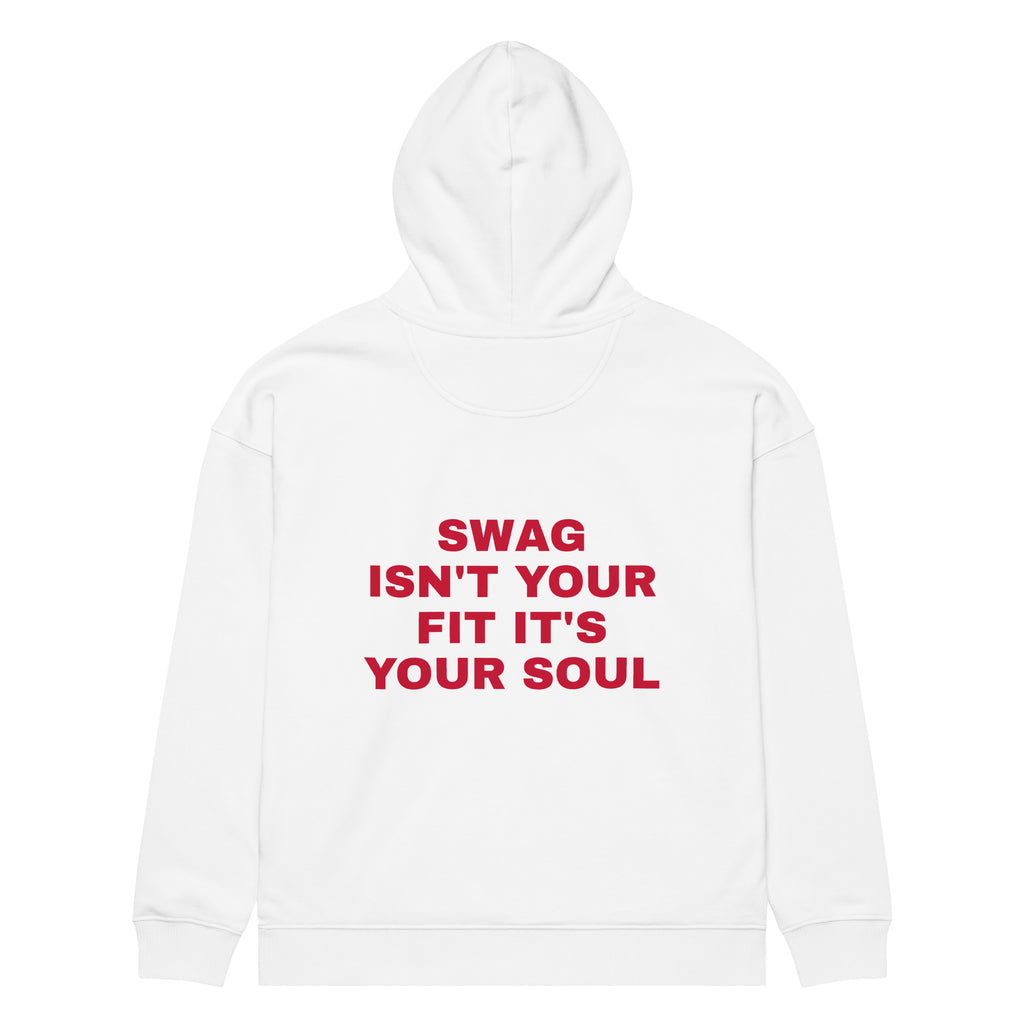 SWAG ISN'T YOUR FIT IT'S YOUR SOUL oversized hoodie – white back view | So True