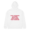 BUSY GROWING MY BUSH WHILE YOU STAY LOSING THAT HAIRLINE oversized hoodie – white back view | So True