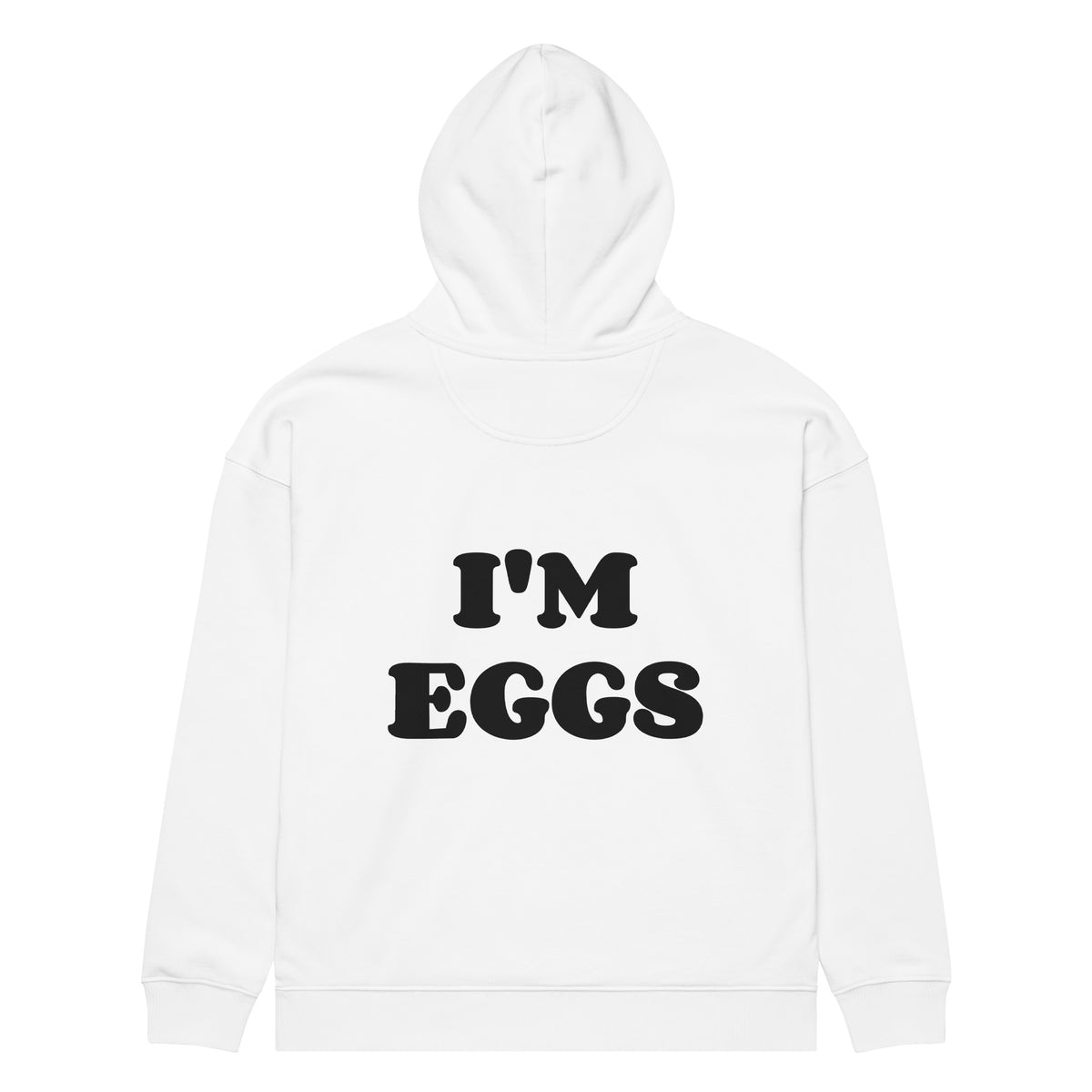 I'M EGGS oversized hoodie – white back view | So True