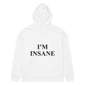 I'M INSANE oversized hoodie – white back view | So True