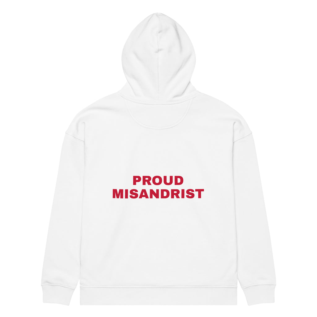 PROUD MISANDRIST oversized hoodie – white back view | So True