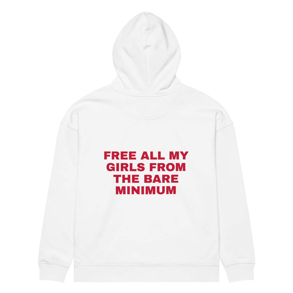 FREE ALL MY GIRLS FROM THE BARE MINIMUM oversized hoodie – white back view | So True