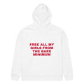 FREE ALL MY GIRLS FROM THE BARE MINIMUM oversized hoodie – white back view | So True