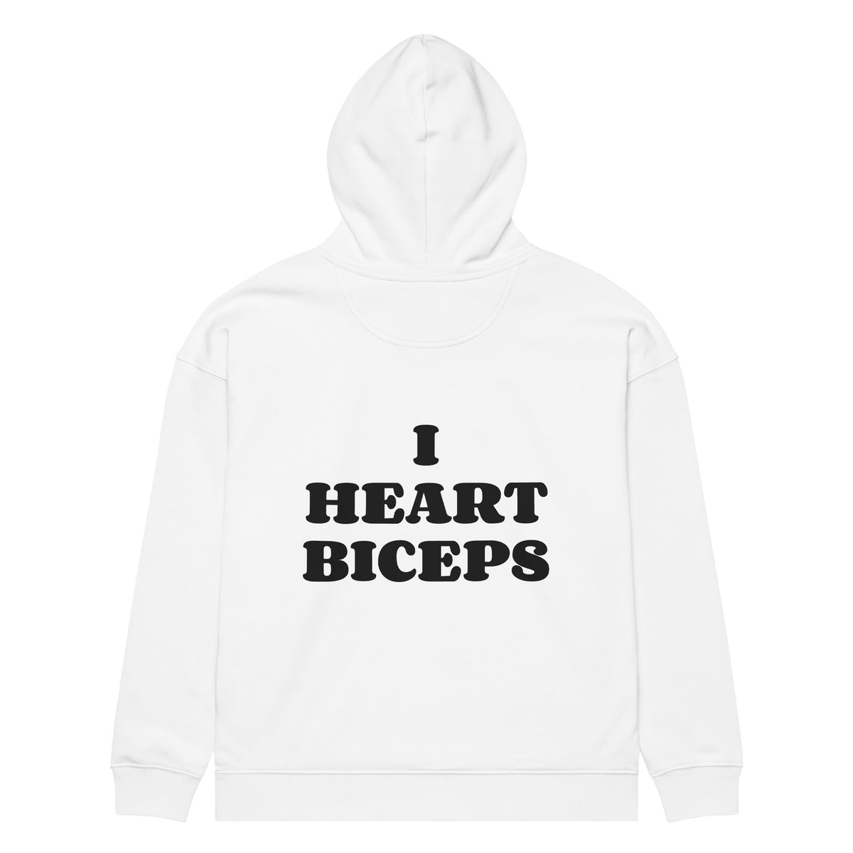 I HEART BICEPS oversized hoodie – white back view | So True