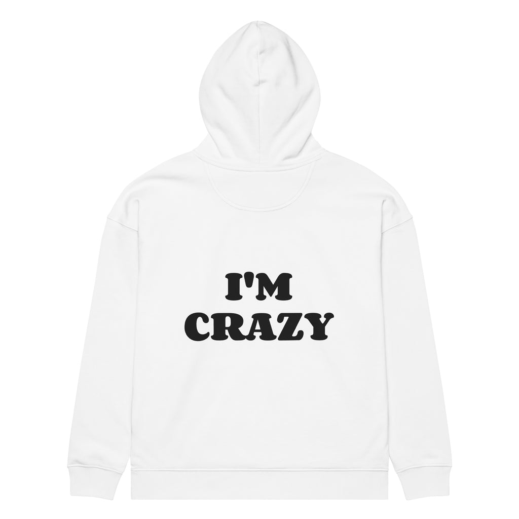 I'M CRAZY oversized hoodie – white back view | So True