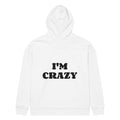 I'M CRAZY oversized hoodie – white back view | So True