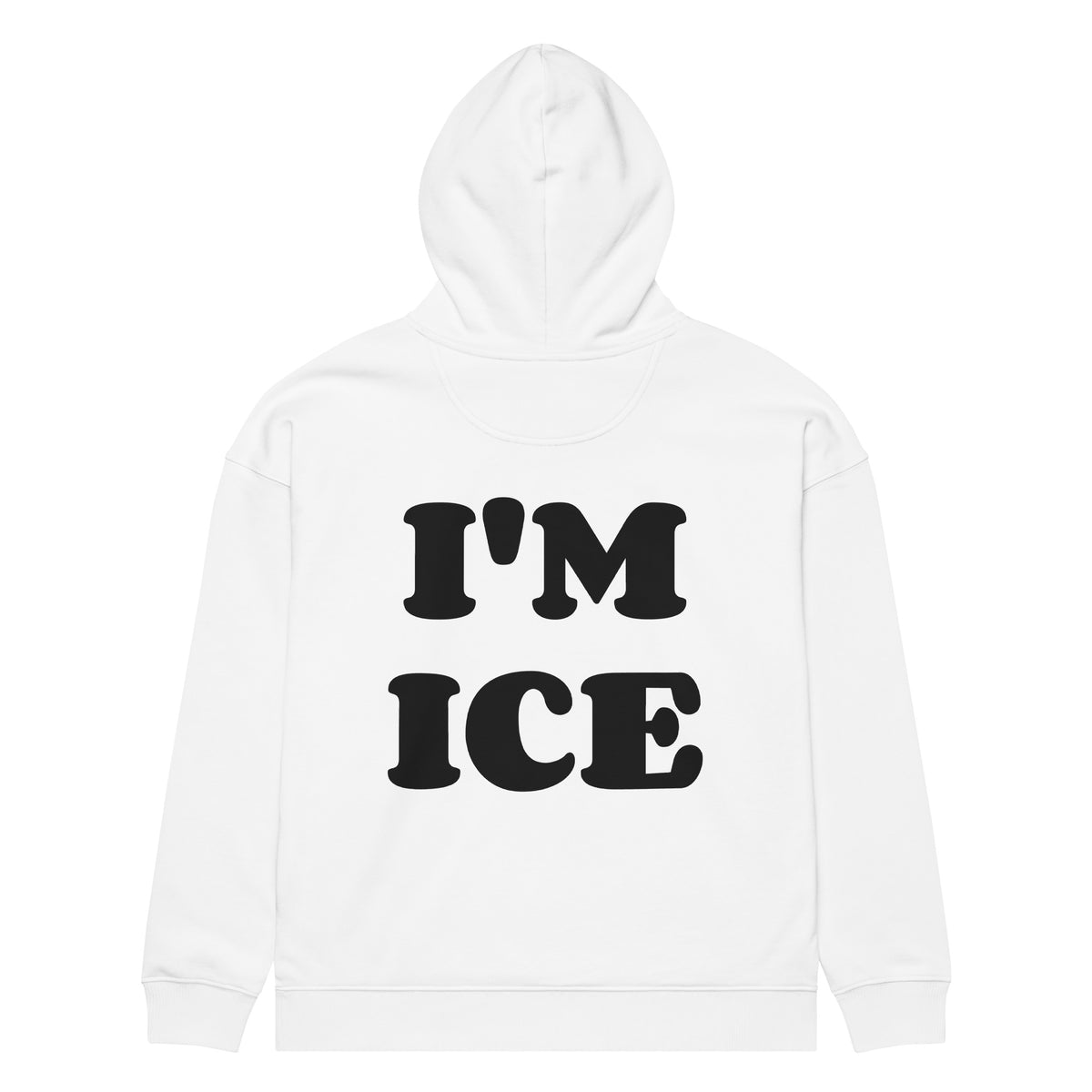 I'M ICE oversized hoodie – white back view | So True