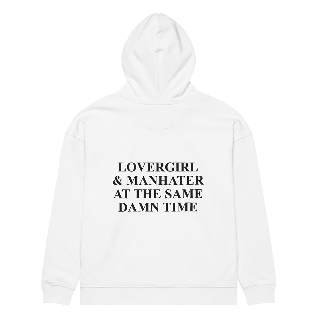 LOVERGIRL & MANHATER AT THE SAME DAMN TIME oversized hoodie – white back view | So True