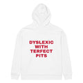 DYSLEXIC WITH TERFECT PITS oversized hoodie – white back view | So True