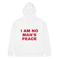 I AM NO MAN'S PEACE oversized hoodie – white back view | So True