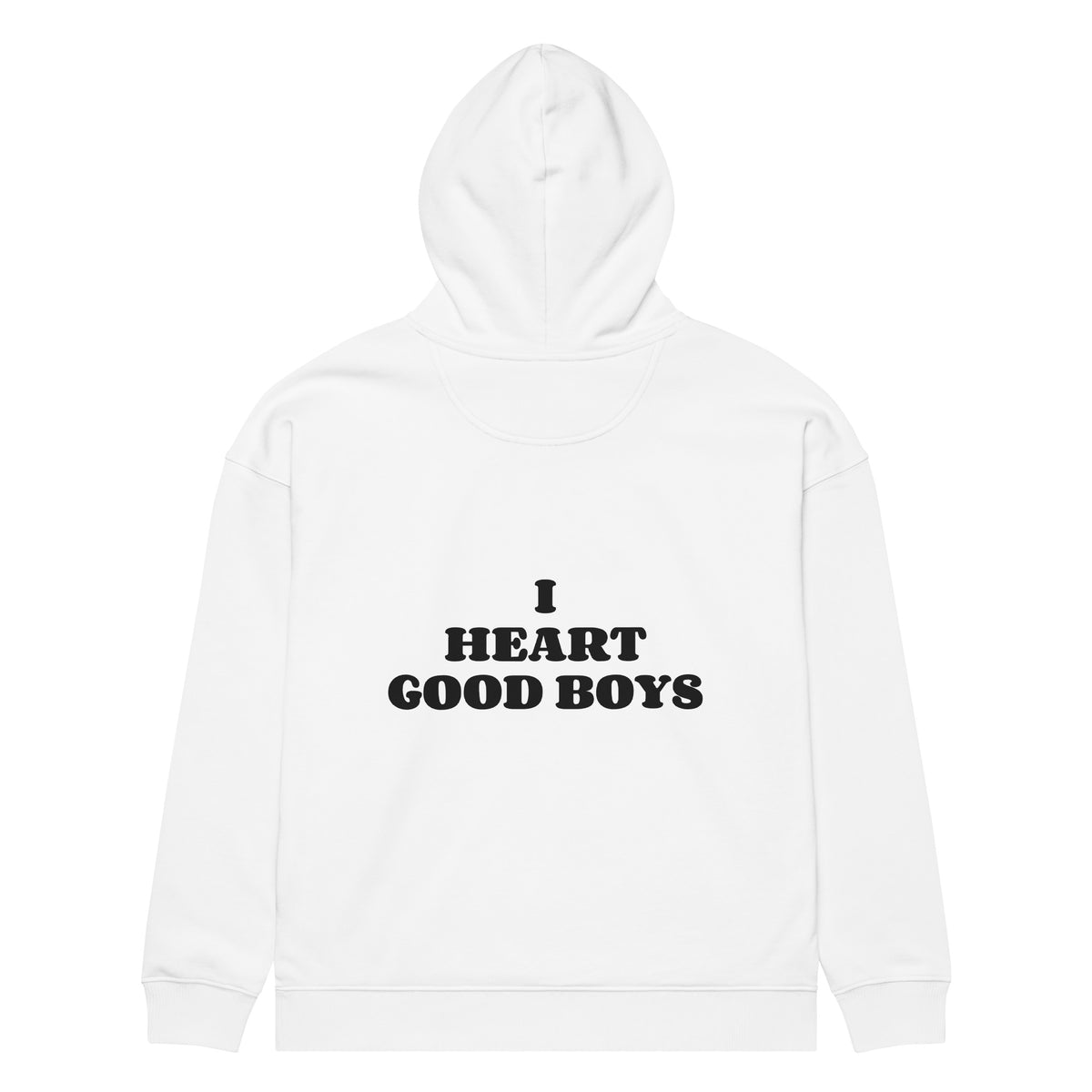 I HEART GOOD BOYS oversized hoodie – white back view | So True