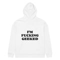 I'M FUCKING GEEKED oversized hoodie – white back view | So True