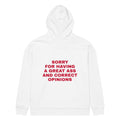 SORRY FOR HAVING A GREAT ASS AND CORRECT OPINIONS oversized hoodie – white back view | So True