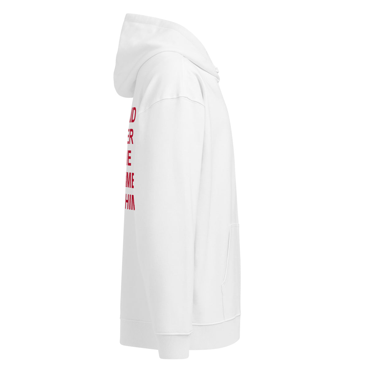 HE SAID BIEBER OR ME SOMETIMES I MISS HIM oversized hoodie – white right view | So True