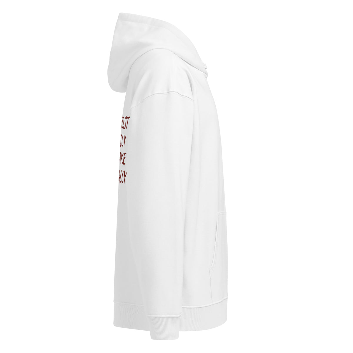 I ALSO GHOST MY FAMILY SO DON’T TAKE IT PERSONALLY oversized hoodie – white right view | So True